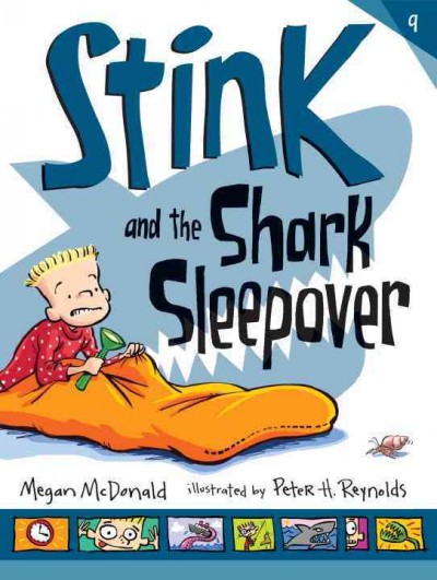 Stink and the shark sleepover / Megan McDonald.