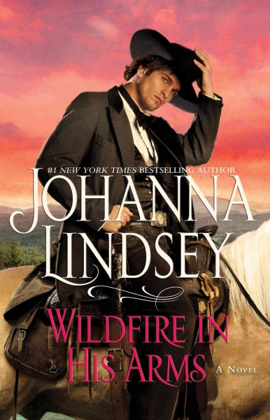 Wildfire in his arms / Johanna Lindsey.