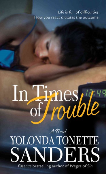 In times of trouble / Yolonda Tonette Sanders. 