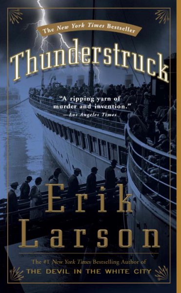 Thunderstruck / Erik Larson.