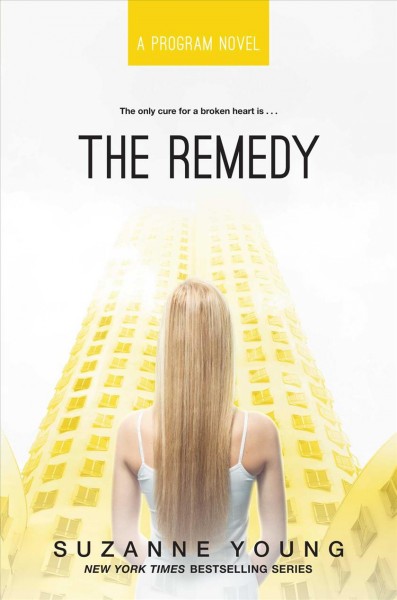 The Remedy / Suzanne Young.