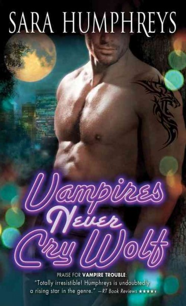 Vampires never cry wolf / Sara Humphreys.