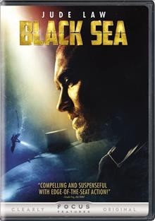 Black Sea [video recording (DVD)] / Focus Features and Film4 present ; a Cowboy Films production ; produced by Charles Steel, Kevin MacDonald ; screenplay by Dennis Kelly ; directed by Kevin MacDonald.