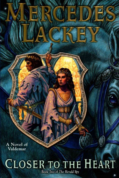 Closer to the heart / Mercedes Lackey.