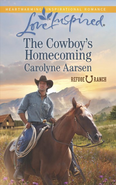 The cowboy's homecoming / Carolyne Aarsen.