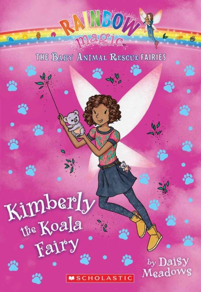 Kimberly the koala fairy / by Daisy Meadows.