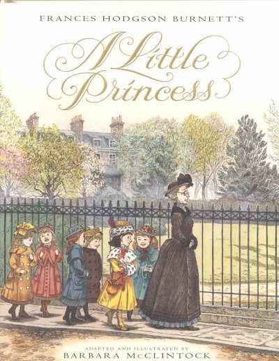 A little princess. [Book /] Frances Hodgson Burnett.