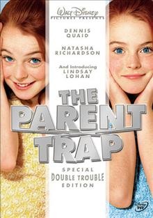 The parent trap / Walt Disney Productions ; a Nancy Meyers/Charles Shyer film ; produced by Charles Shyer ; directed by Nancy Meyers.