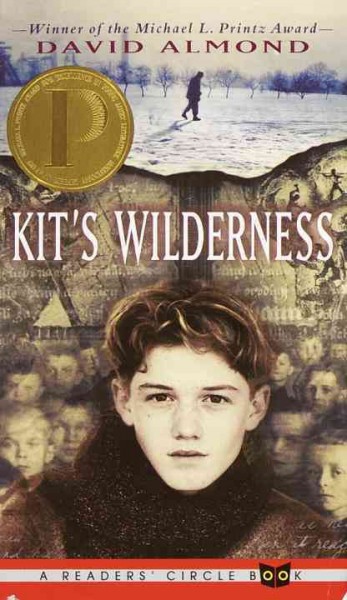 Kit's wilderness  David Almond.