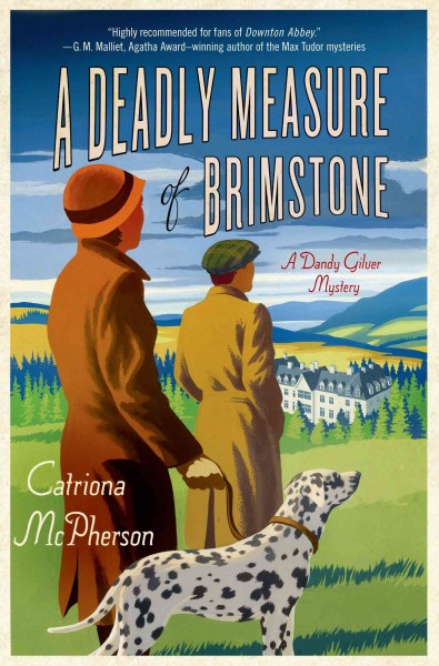 A deadly measure of brimstone : a Dandy Gilver mystery / Catriona McPherson.