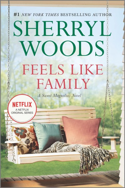 Feels like family / Sherryl Woods.