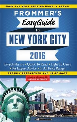 Frommer's easyguide to New York City  by Pauline Frommer.