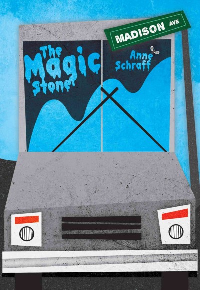 The magic stone / Anne Schraff.