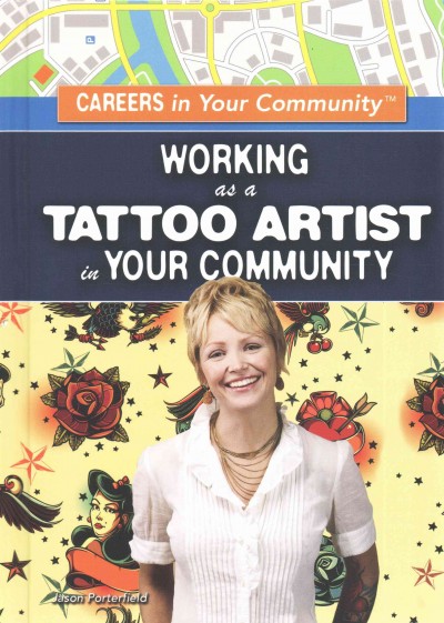 Working as a tattoo artist in your community / Jason Porterfield.