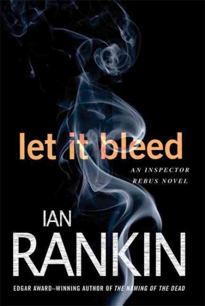 Let it bleed / Ian Rankin.