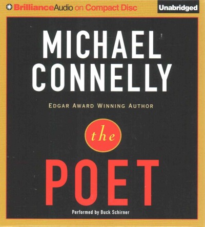 The poet [sound recording] / Michael Connelly.