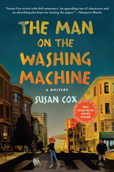 The man on the washing machine : a mystery / Susan Cox.