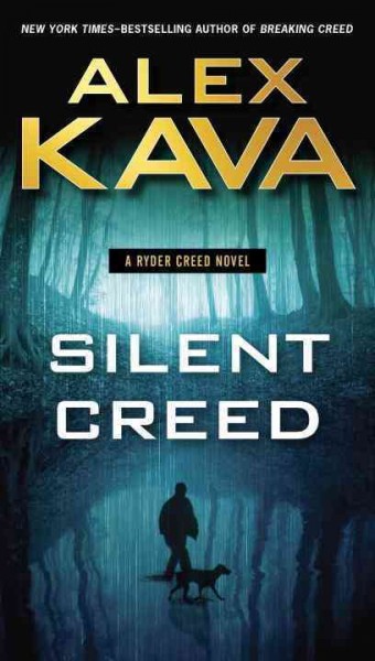 Silent Creed / Alex Kava.