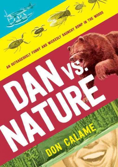 Dan versus nature / Don Calame.
