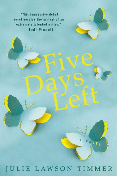 Five days left / Julie Lawson Timmer.
