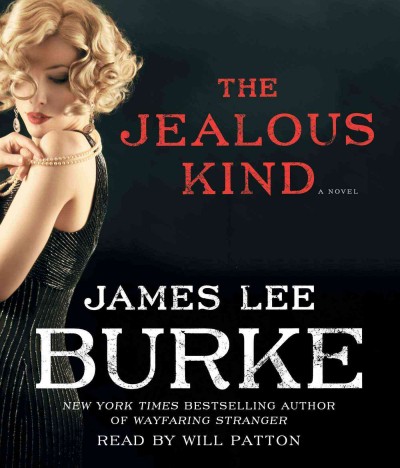 The jealous kind / James Lee Burke.