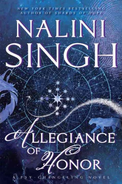 Allegiance of honor / Nalini Singh.