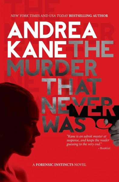 The murder that never was / Andrea Kane.