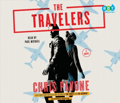 The travelers [sound recording] : a novel / Chris Pavone.