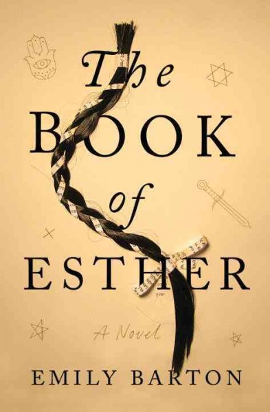 The book of Esther : a novel / Emily Barton.