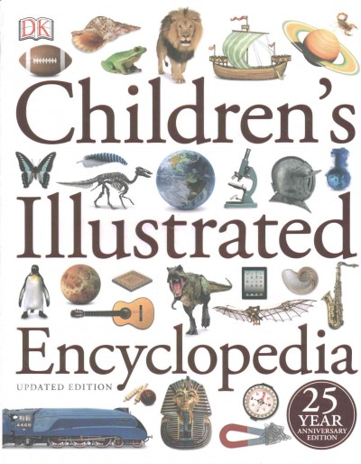 Children's illustrated encyclopedia / senior editor, Ann Kramer ; senior art editor, Miranda Kennedy.