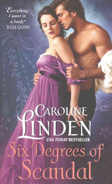 Six degrees of scandal / Caroline Linden.