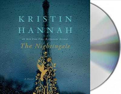 The nightingale [sound recording] / Kristin Hannah.
