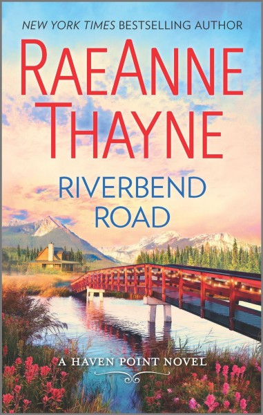 Riverbend Road / RaeAnne Thayne.