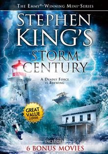 Stephen King's Storm of the century [videorecording] : bonus movies ;The triangle ; Frozen in fear ; Watch me ; Deadfall trail ; The fear chamber ; Haunted from within.