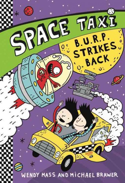 B.U.R.P. strikes back / by Wendy Mass and Michael Brawer ; illustrations by Keith Frawley ; based on the art of Elise Gravel.