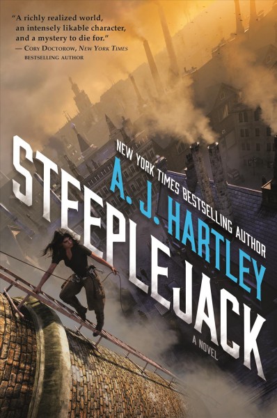 Steeplejack / A. J. Hartley.