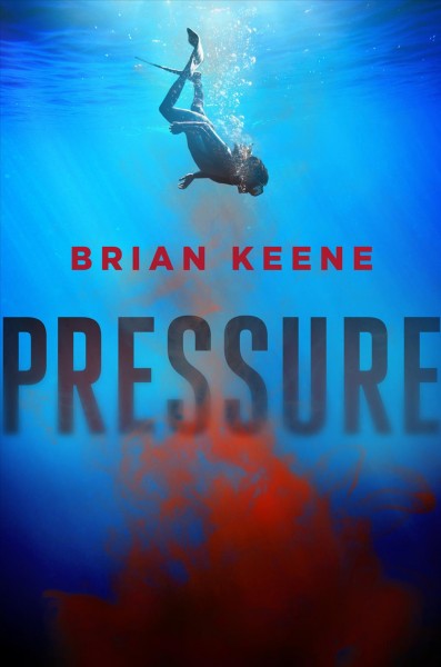 Pressure / Brian Keene.