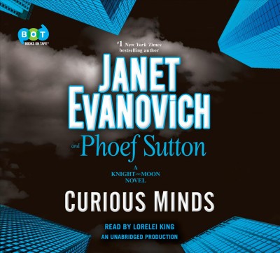 Curious minds / Janet Evanovich, Phoef Sutton.