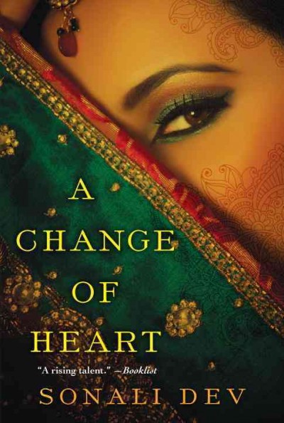 A change of heart / Sonali Dev.