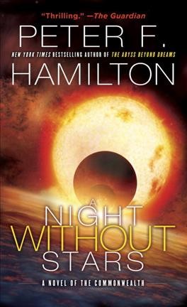 A night without stars : a novel of the Commonwealth / Peter F. Hamilton.