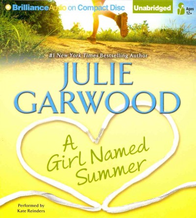 A girl named Summer [sound recording] / Julie Garwood.