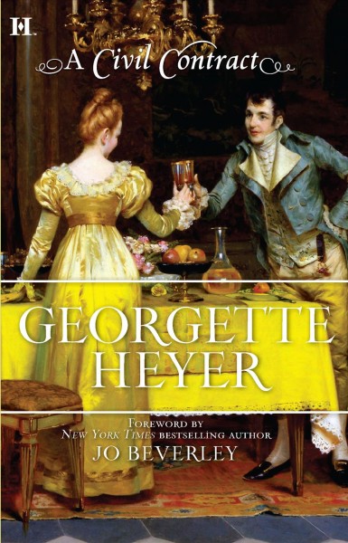 A civil contract / Georgette Heyer ; with a foreward by Jo Beverley.