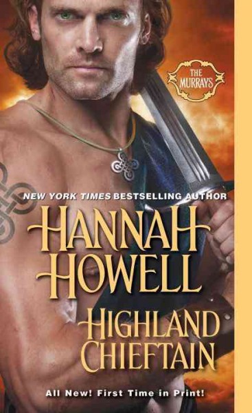 Highland chieftain / Hannah Howell.