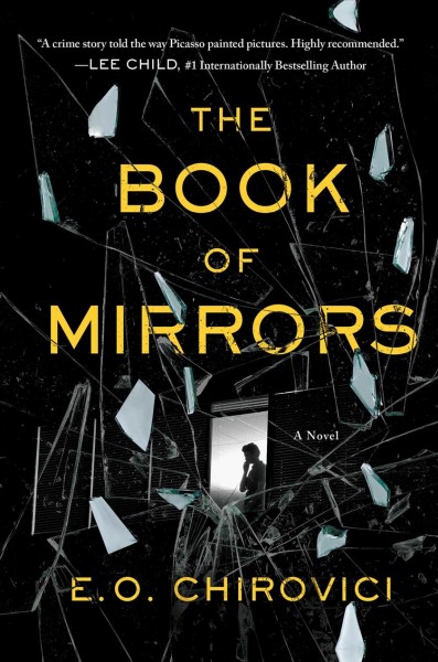 The book of mirrors : a novel / E. O. Chirovici.