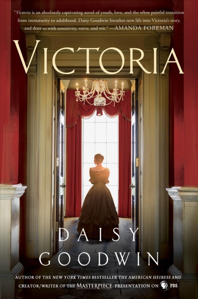 Victoria / Daisy Goodwin.