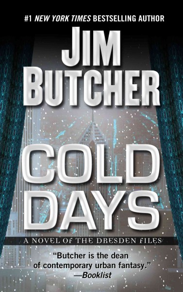 Cold days [large print] : a novel of the Dresden files / Jim Butcher.