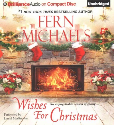 Wishes for Christmas [sound recording] / Fern Michaels.