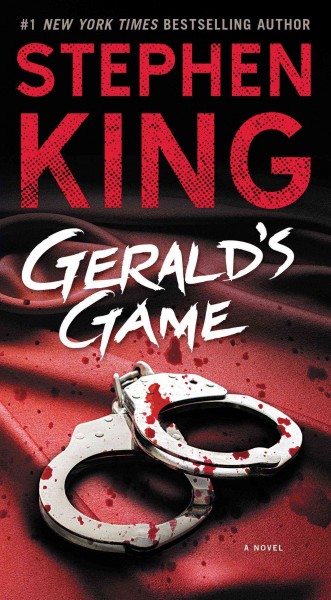 Gerald's game : a novel / Stephen King.