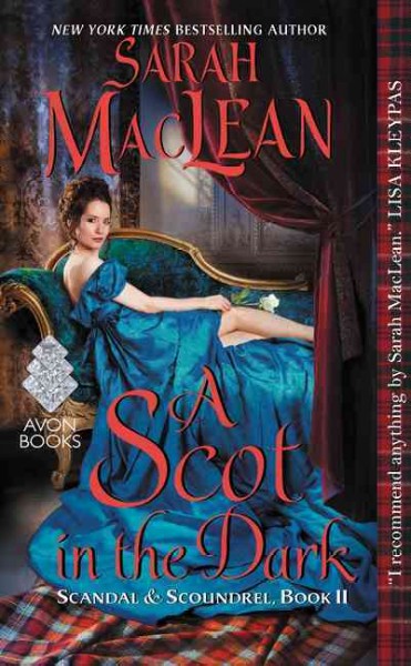 A Scot in the dark / Sarah MacLean.