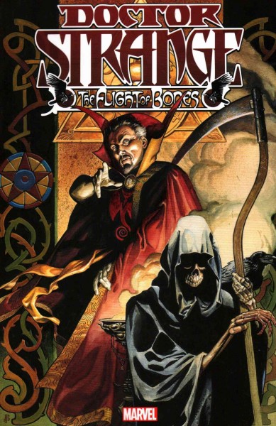 Doctor Strange. The flight of bones / writers, Dan Jolley & Kieron Gillen with Tony Harris [and seven others] ; pencilers, Tony Harris, Paul Chadwick & Frazer Irving with Michael Golden [and five others] ; inkers, Ray Snyder, Jimmy Palmiotti & Fraser Irving with John Beatty [and six others] ; colorists, Matt Hollingsworth & Chris Sotomayor with Michael T. Gilbert ; letterers, John Roshell [and seven others].